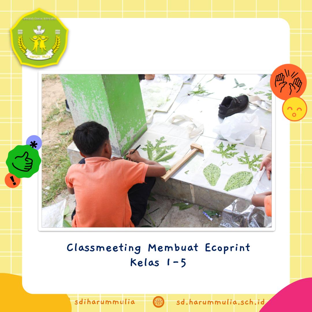Classmeeting Membuat Ecoprint  Kelas 1-5